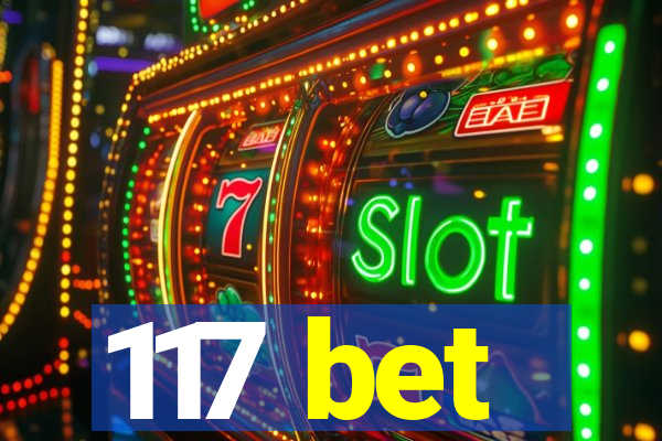 117 bet